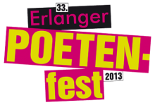 33. Erlanger Poetenfest 2013